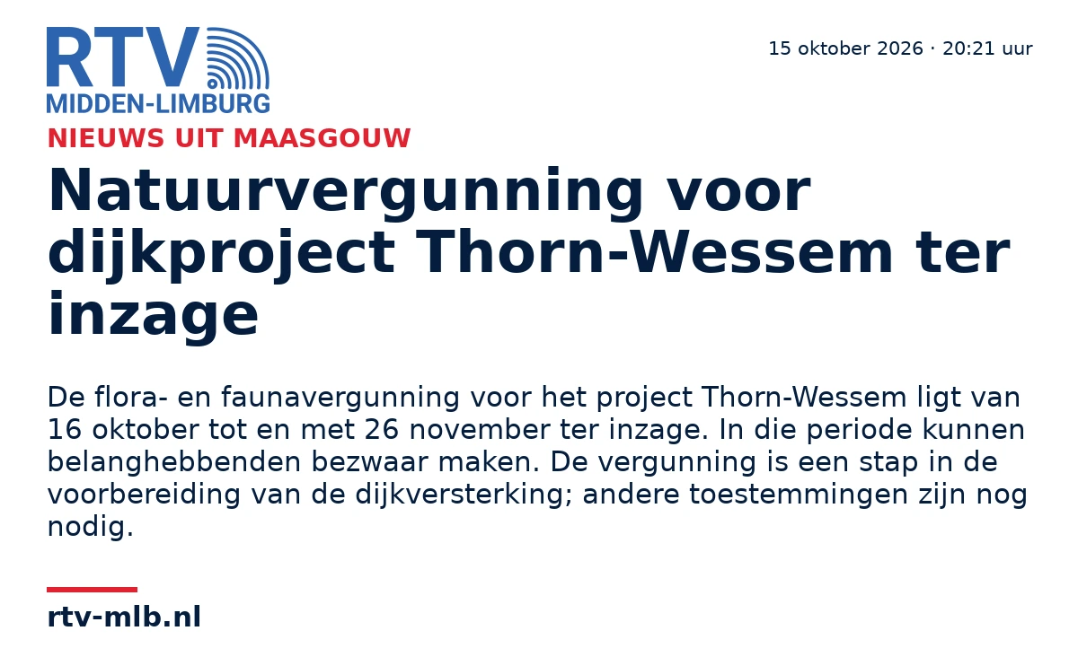 Natuurvergunning voor dijkproject Thorn-Wessem ter inzage — RTV Midden-Limburg