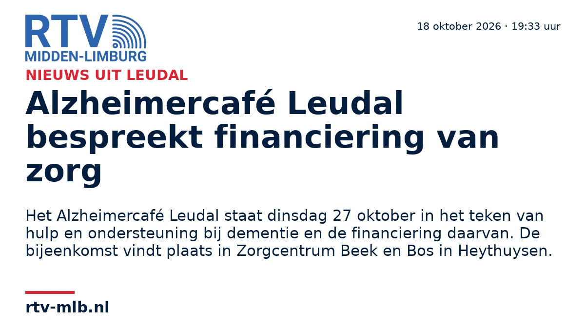 Alzheimercafé Leudal bespreekt financiering van zorg — RTV Midden-Limburg