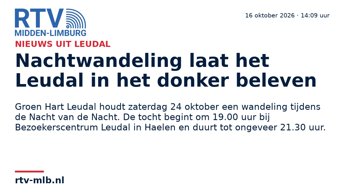 Nachtwandeling laat het Leudal in het donker beleven — RTV Midden-Limburg