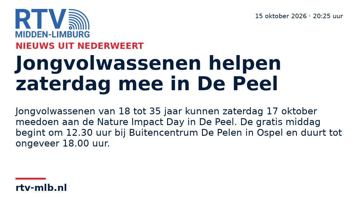 Jongvolwassenen helpen zaterdag mee in De Peel — RTV Midden-Limburg