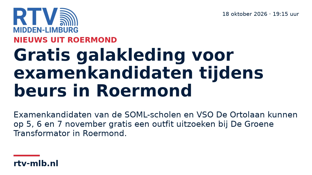 Gratis galakleding voor examenkandidaten tijdens beurs in Roermond — RTV Midden-Limburg