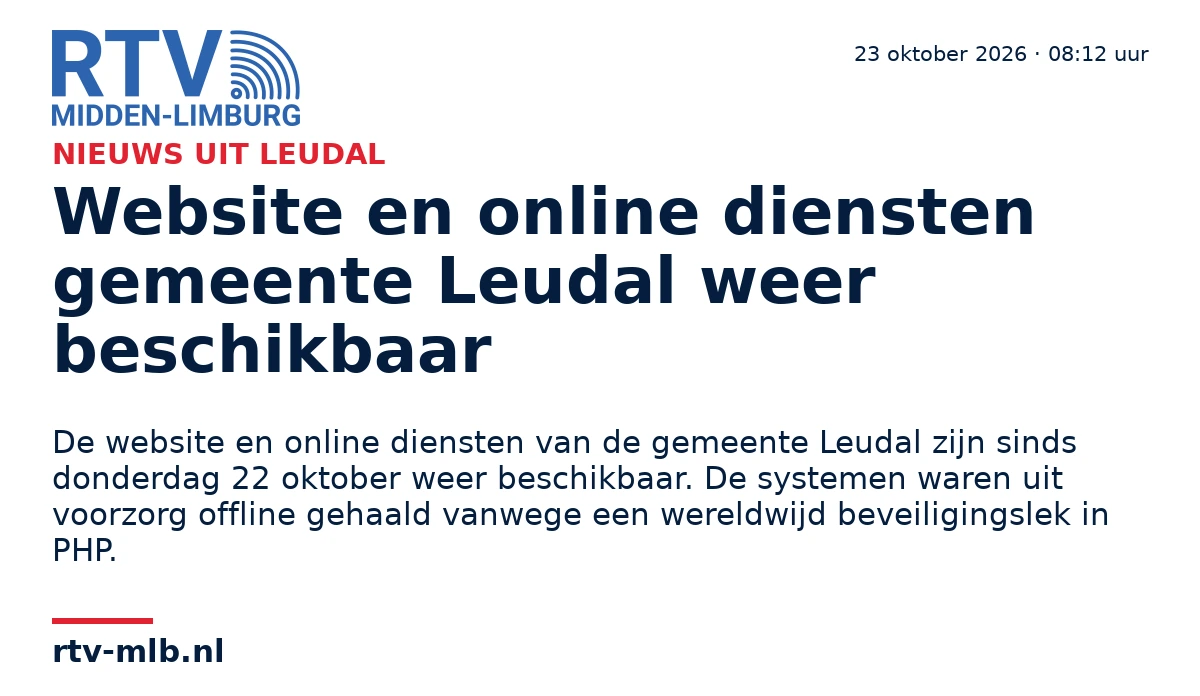Website en online diensten gemeente Leudal weer beschikbaar — RTV Midden-Limburg