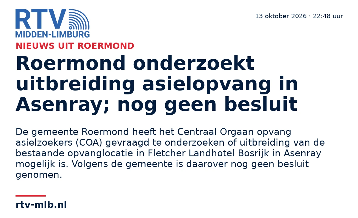 Roermond onderzoekt uitbreiding asielopvang in Asenray; nog geen besluit — RTV Midden-Limburg
